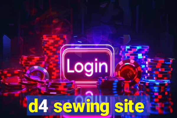 d4 sewing site